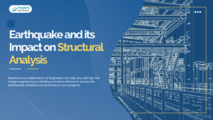 Earthquake and its Impact on Structural Analysis