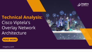 Understanding Cisco Viptela’s Overlay Network Architecture